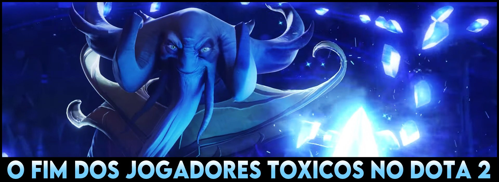 O FIM DOS JOGADORES TOXICOS NO DOTA 2